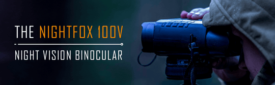 Nightfox 100V Night Vision Binocular | Side angle